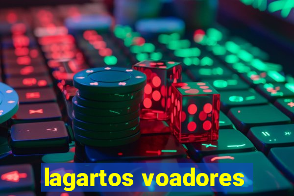 lagartos voadores
